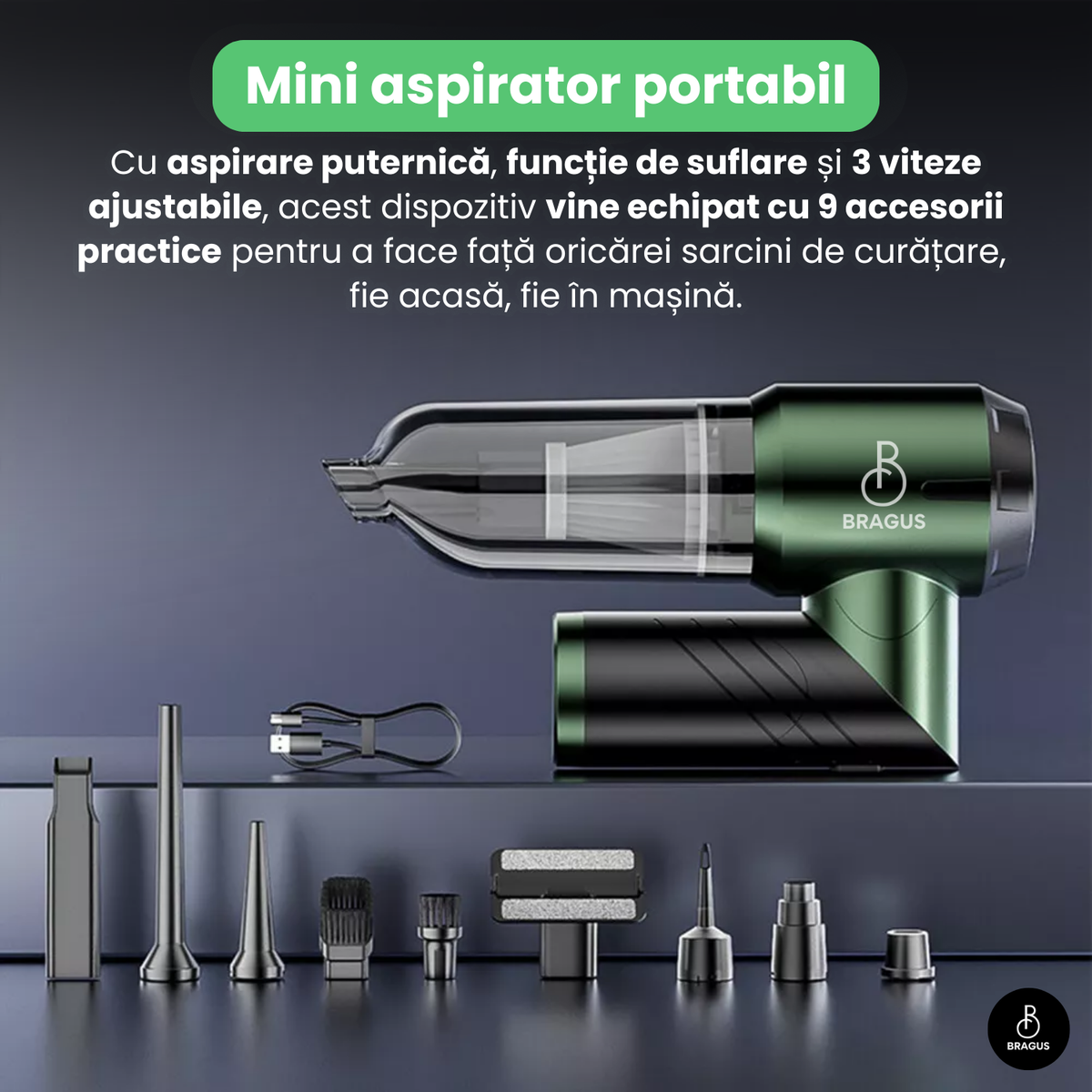 Mini Aspirator Portabil, BRAGUS, Pliabil, 16000Pa, 100W, Baterie 6000mAh, Autonomie 30min, 2în1 Aspirare și Suflare, Vidare, Umflare, 9 Accesorii, 3 Viteze, Filtru HEPA Reutilizabil, 3 Filtre