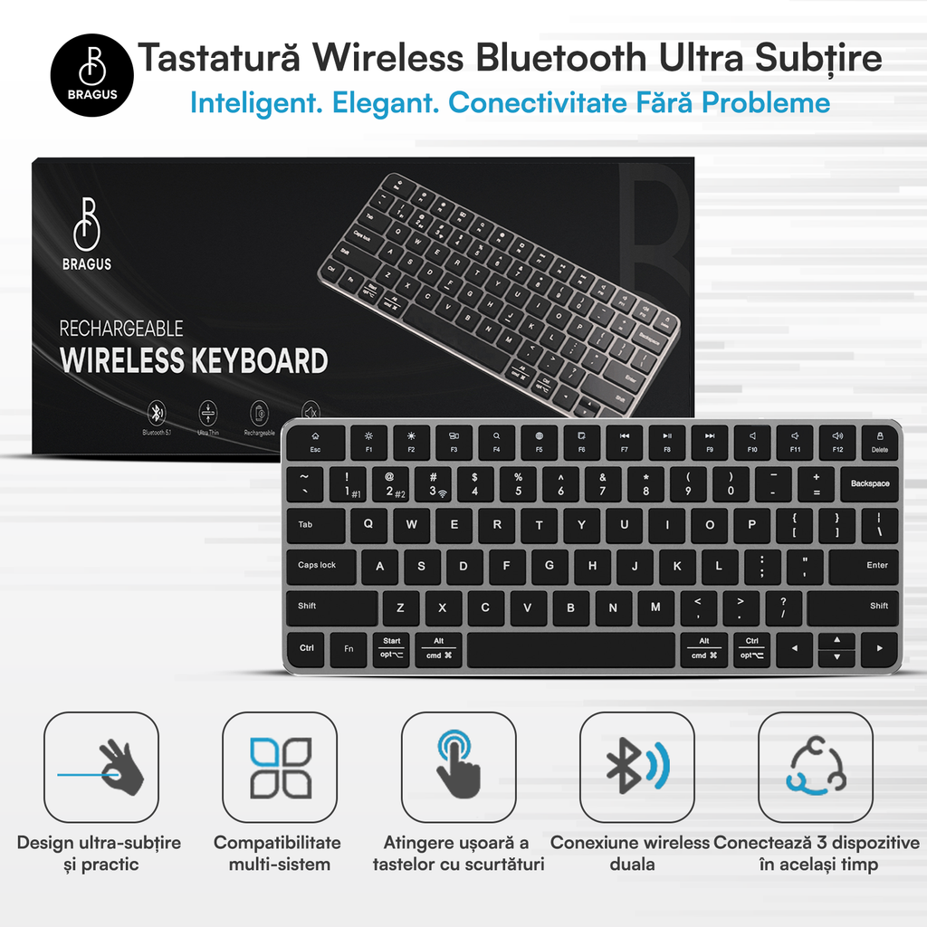 Tastatură Wireless Reîncărcabilă, BRAGUS, Bluetooth 5.1, USB, 500mAh, Ultra Subțire, Aluminiu, Conectare Simultană pe 3 Dispozitive, Compatibilă PC, Windows, Mac, iOS, Android, Type-C, 230g