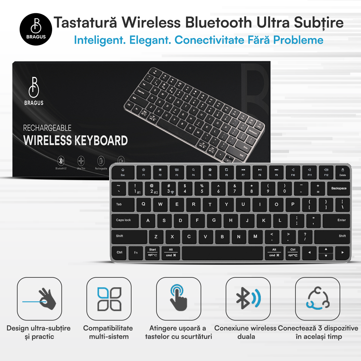 Tastatură Wireless Reîncărcabilă, BRAGUS, Bluetooth 5.1, USB, 500mAh, Ultra Subțire, Aluminiu, Conectare Simultană pe 3 Dispozitive, Compatibilă PC, Windows, Mac, iOS, Android, Type-C, 230g